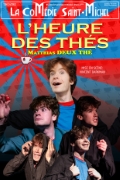 Affiche L'Heure des Thés - La Comédie Saint-Michel