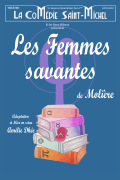 Affiche Les Femmes Savantes - La Comédie Saint-Michel